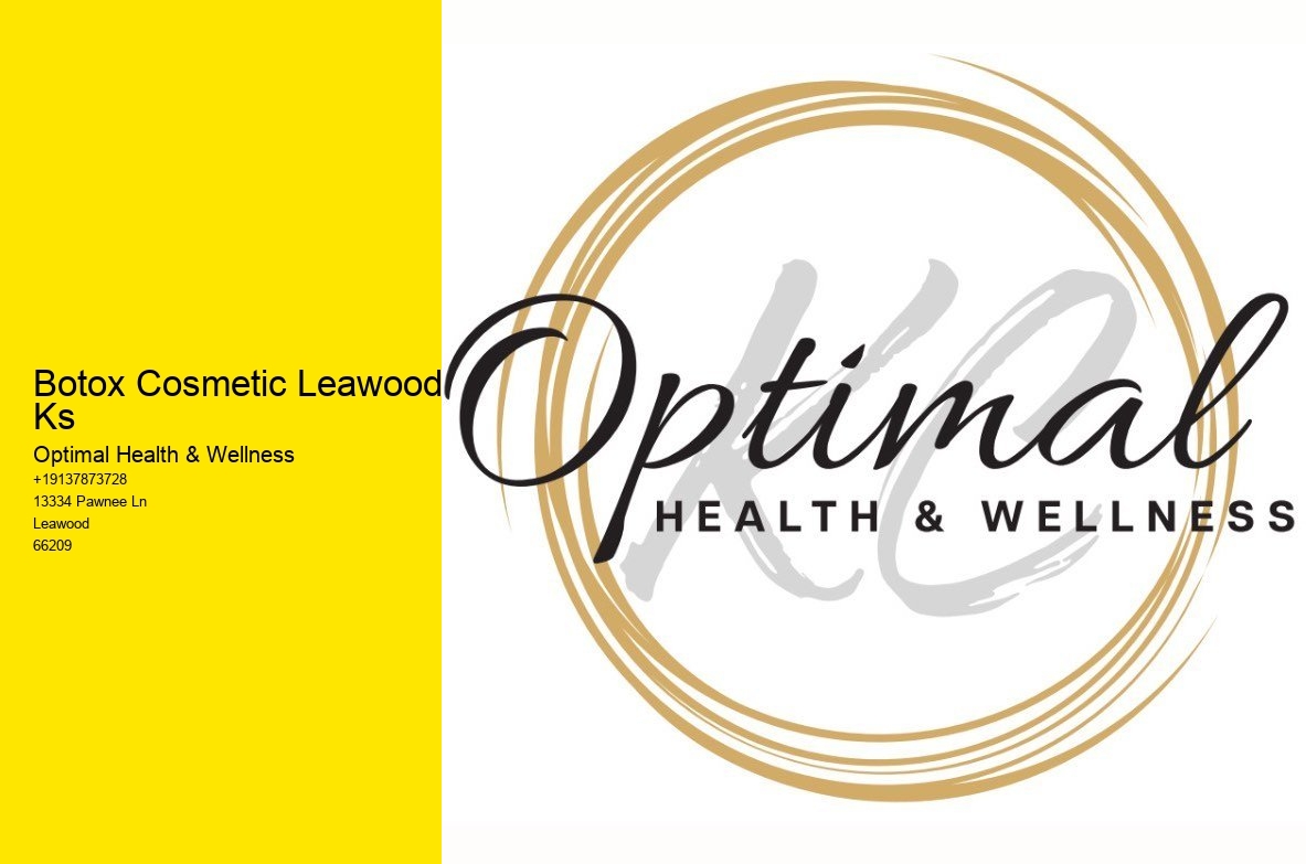 Botox Cosmetic Leawood Ks Optimal Health & Wellness Botox Cosmetic Leawood Ks