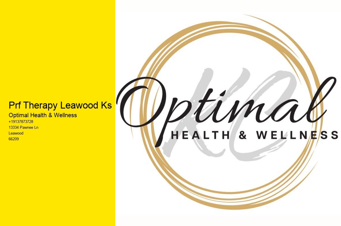 Prf Therapy Leawood Ks Optimal Health & Wellness Prf Therapy Leawood Ks