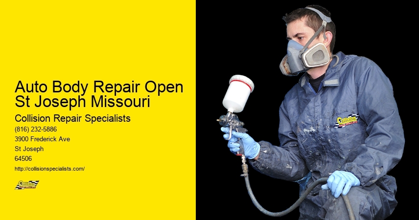 Auto Body Repair Open St Joseph Missouri
